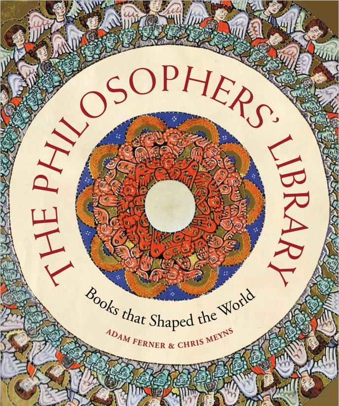 Book cover. An illustration of Hildegard of Bingen&rsquo;s Scivias is overlaid in a circular layout with the book&rsquo;s title, &lsquo;The Philosophers&rsquo;s Library: Books that Shaped the World&rsquo; and the authors&rsquo; names: Adam Ferner &amp; Chris Meyns